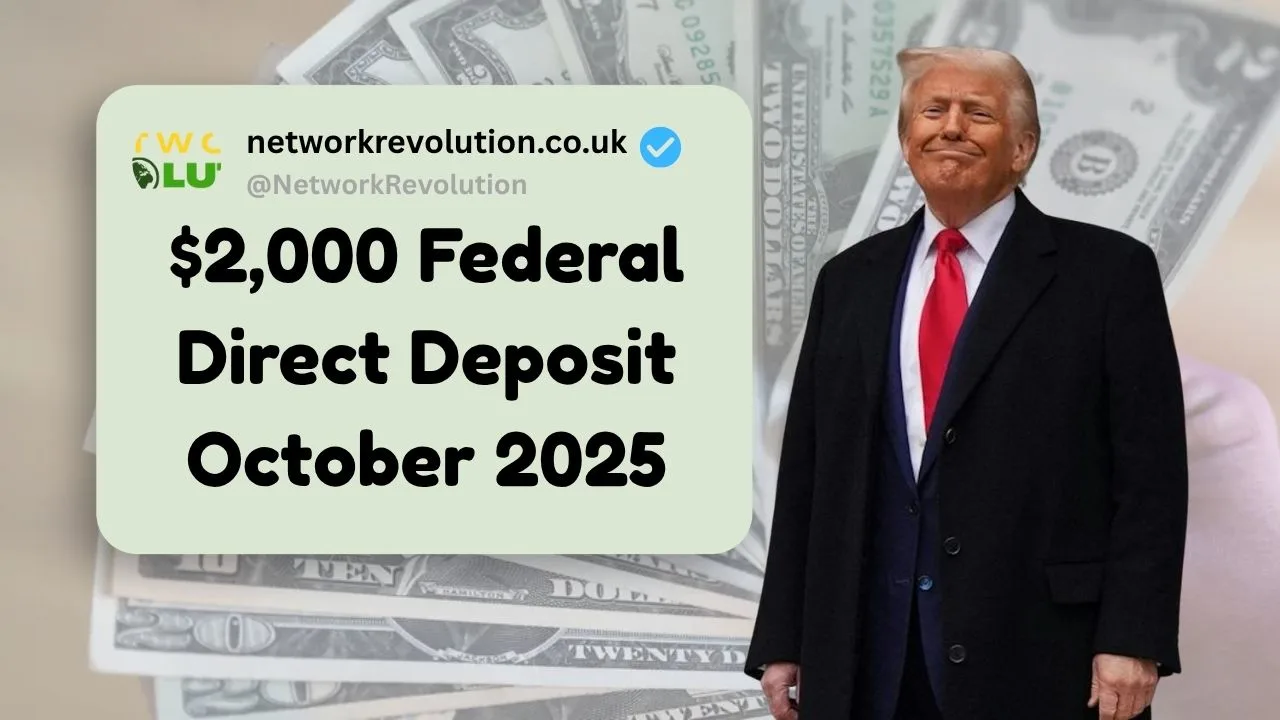 $2,000 Federal Direct Deposit October 2025