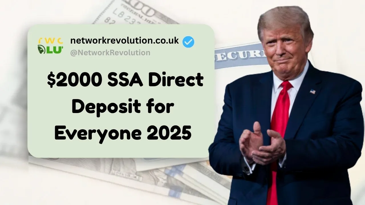 $2000 SSA Direct Deposit for Everyone 2025