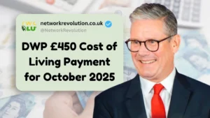 £450 Cost of Living Payment Confirmed for October 2025