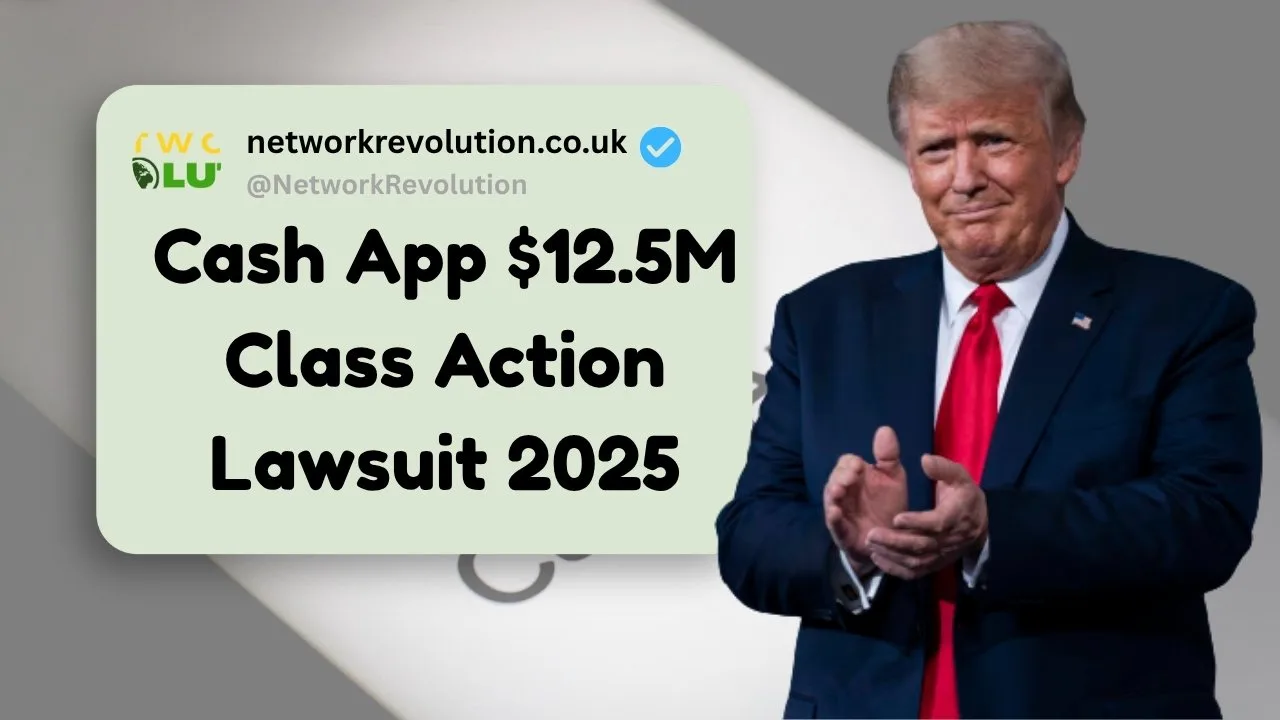 Cash App $12.5M Class Action Lawsuit 2025
