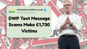 DWP Text Message Scams Leave Victims £1,730 Out of Pocket on Average – How to Protect Yourself?