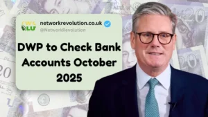 Exact date DWP will Start Checking Bank Accounts October 2025
