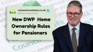 UK DWP Officially Announces New Home Ownership Rules for Pensioners