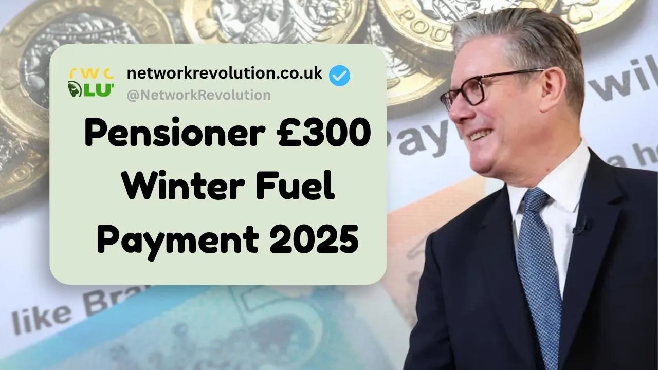Pensioner £300 Winter Fuel Payment 2025