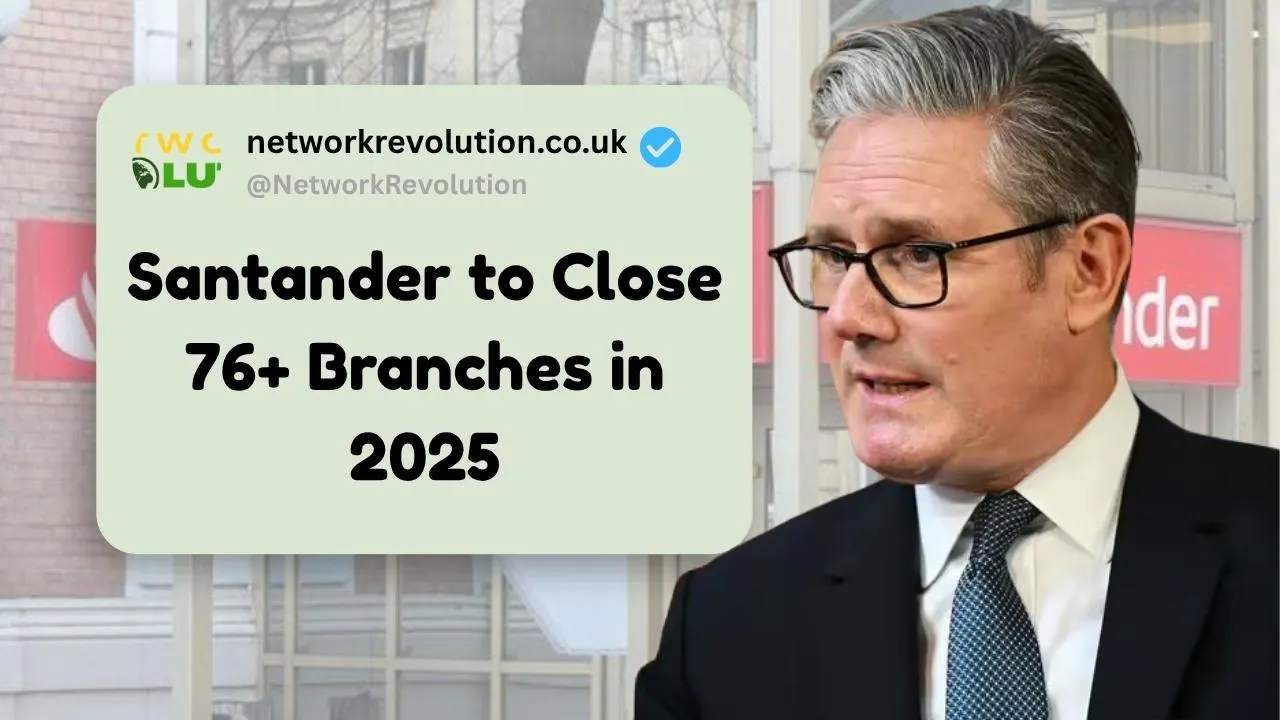 Santander to Close 76+ Branches in 2025