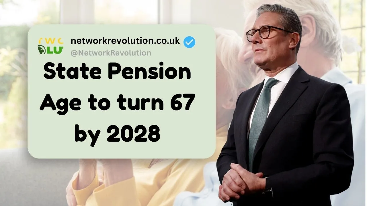 State Pension Age to turn 67 by 2028