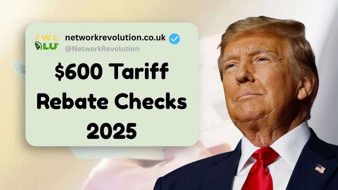 $600 Tariff Rebate Checks 2025