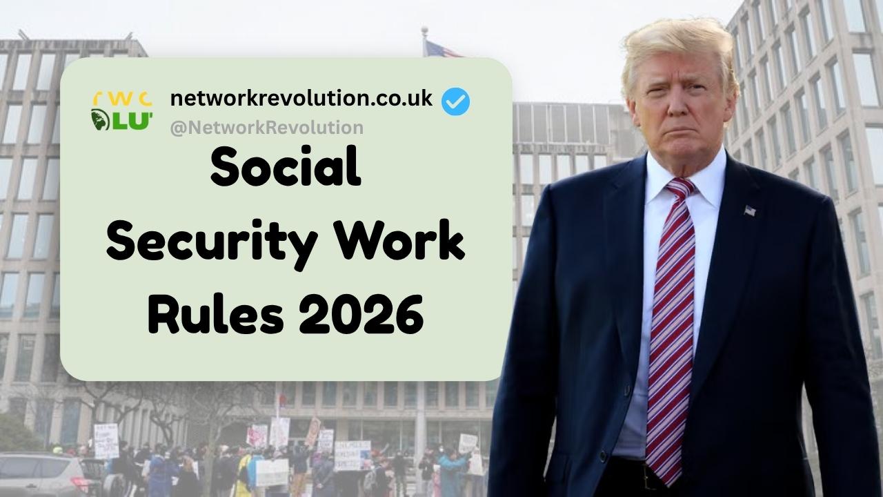 Social Security Work Rules 2026