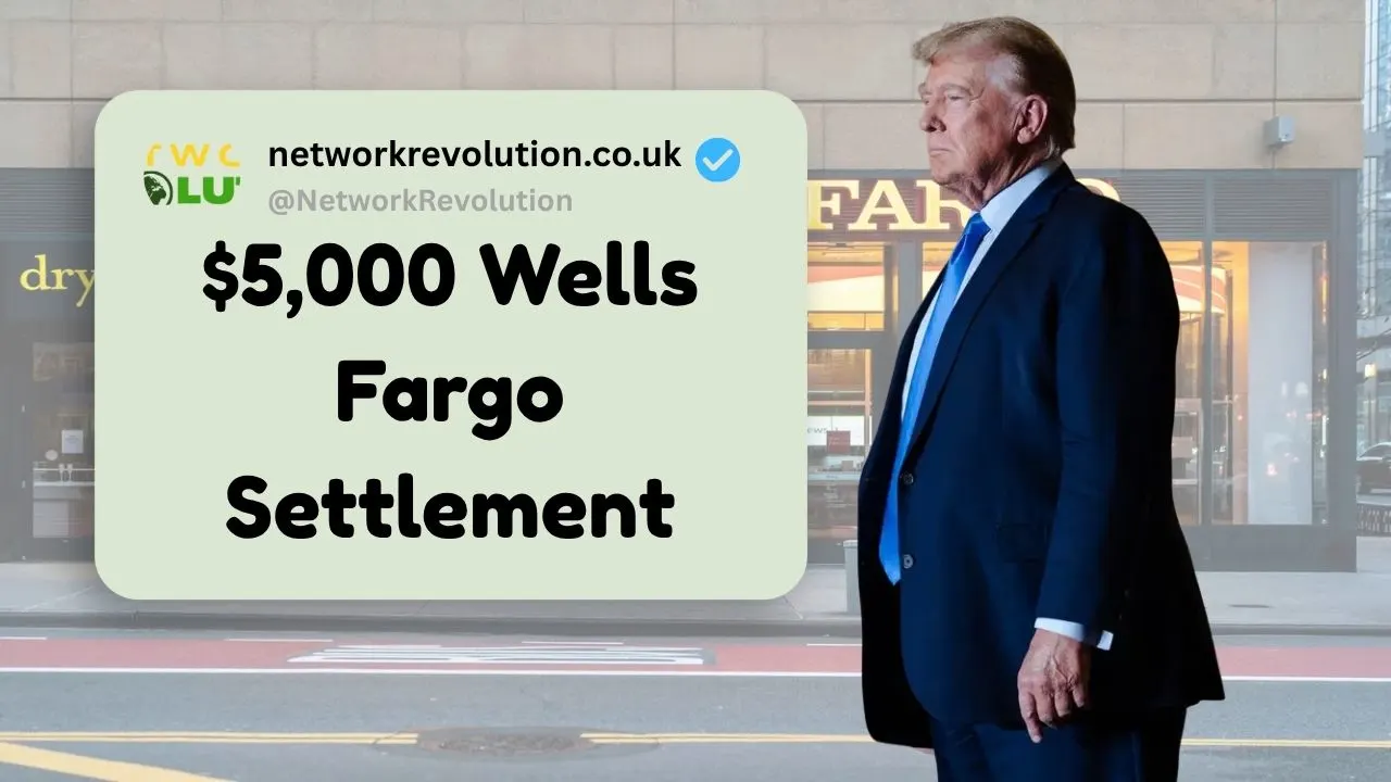 $5,000 Wells Fargo Settlement